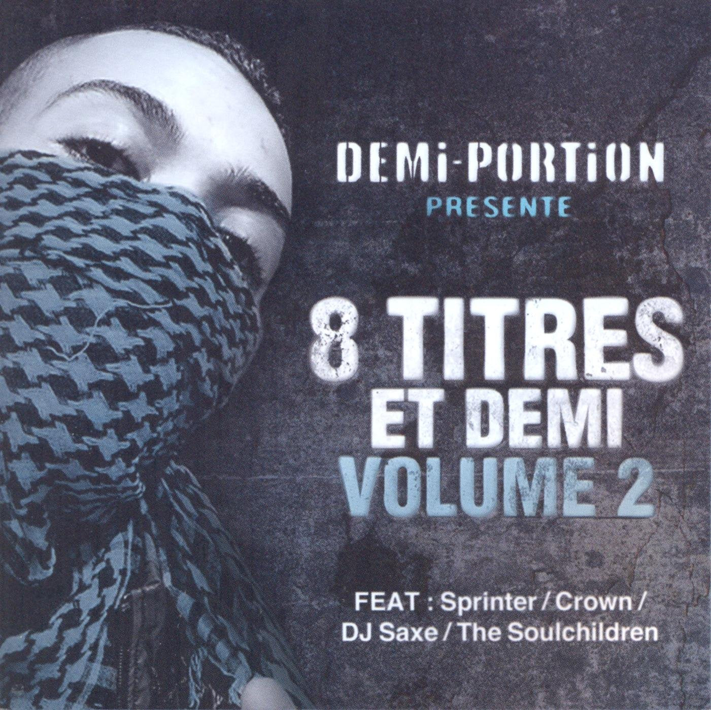 DEMI PORTION - 8 TITRES & DEMI Vol.2 ( CD )